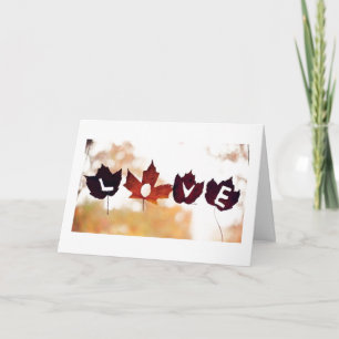 *****LOVE YOU****** SAY IT IN LEAVES FOR ANY TIME HOLIDAY CARD