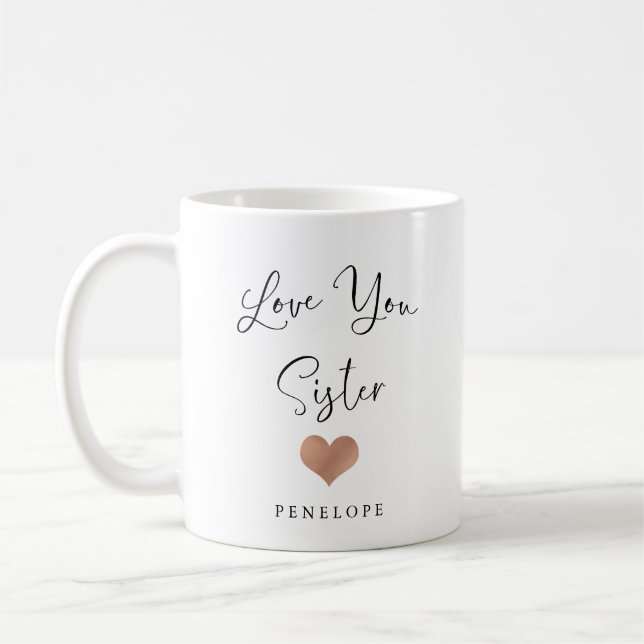 Love You Sister | Handwritten Script and Heart Coffee Mug (Left)