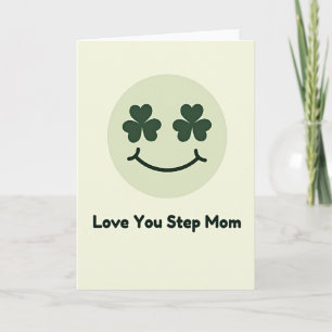 Love You Step Mom Shamrock Card