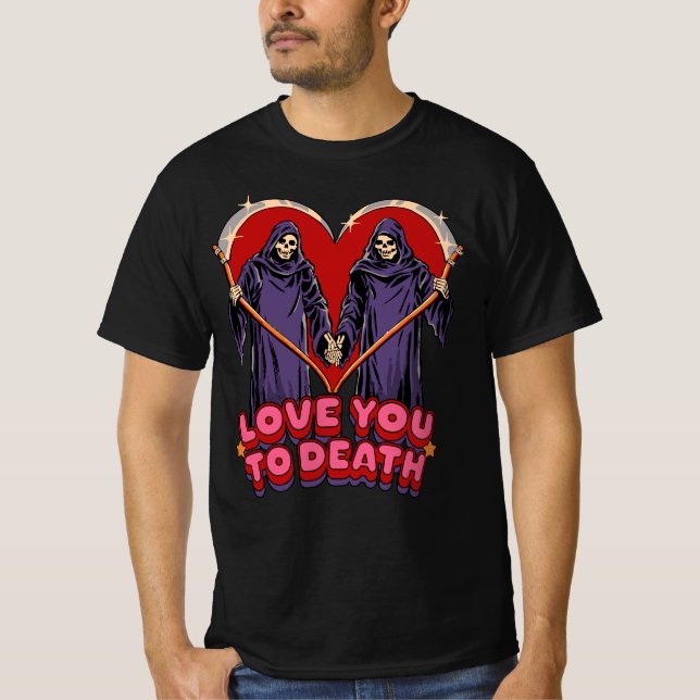 Love You To Death Boys & Girls New Halloween 2023 T-Shirt (Front)