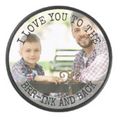 Love You to the Brr-ink and Back Photo Funny Hockey Puck (Front)