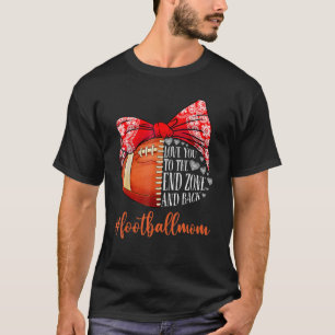 Love You To The End Zone And Back Football Mum T-Shirt
