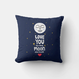 Love You to the Moon and Back  Cushion