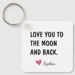 Love You To The Moon And Back Daughter Gift Key Ring
