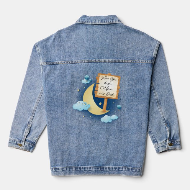 Love You to the Moon and Back Denim Jacket (Back)