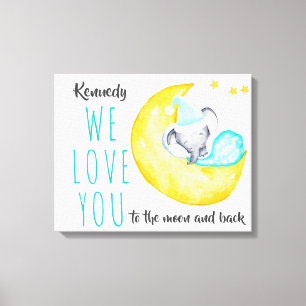 Love You to the Moon and Back - Elephant on Moon Canvas Print