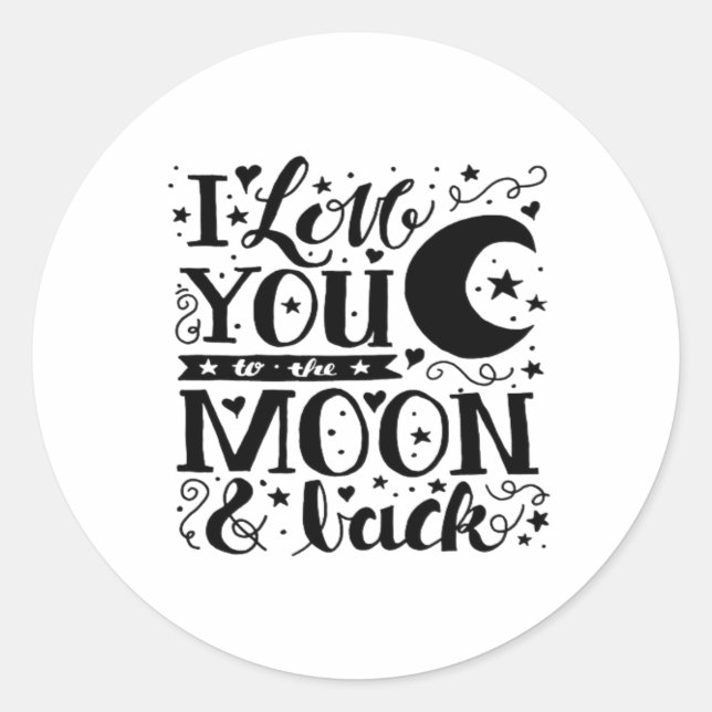 Love You To The Moon And Back Minimal Aesthetic De Classic Round Sticker (Front)