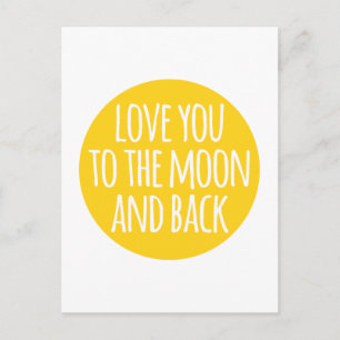 Love you to the moon and back postcard
