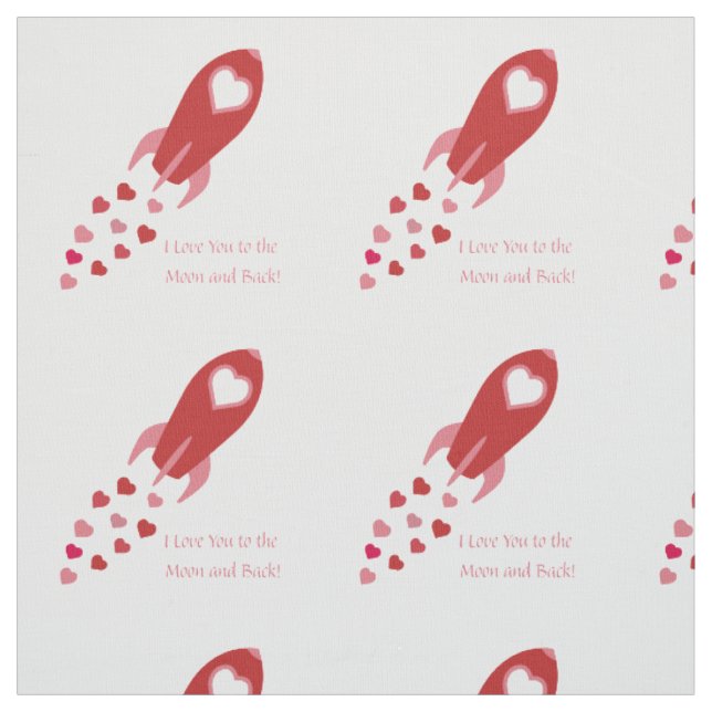 Love You to the Moon and Back Rocket Ship Fabric (Swatch)