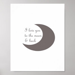 Love You To The Moon And Back Round Graphic Style  Poster
