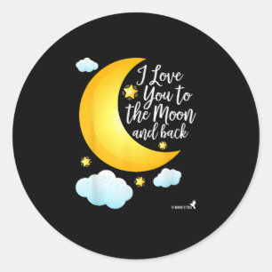 Love You To The Moon And Back Share Your Love Desi Classic Round Sticker