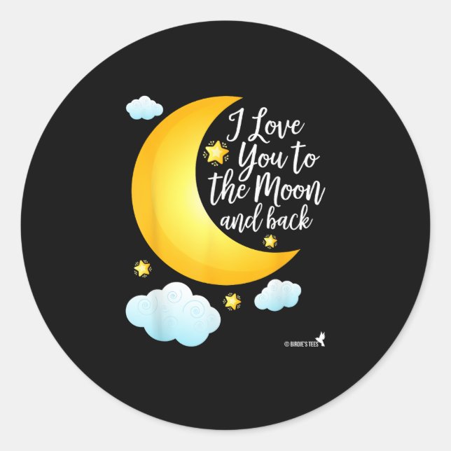 Love You To The Moon And Back Share Your Love Desi Classic Round Sticker (Front)