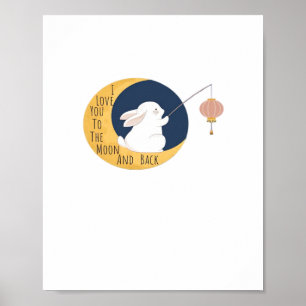 Love You To The Moon And Back Timeless Appeal Art  Poster
