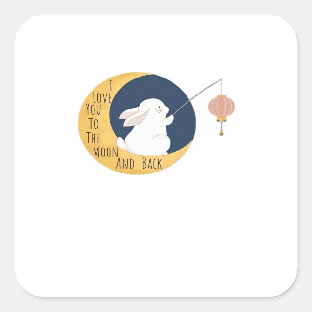 Love You To The Moon And Back Timeless Appeal Art  Square Sticker (Front)