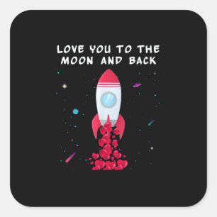 Love You To The Moon And Back Valentine Style  Square Sticker