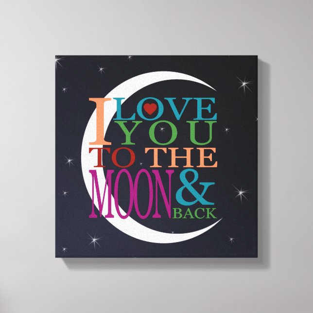 Love You to the Moon & Back Canvas Print (Front)