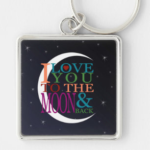 Love You to the Moon & Back Key Ring