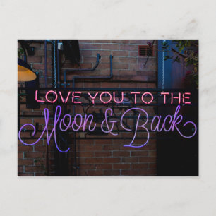 "LOVE YOU TO THE MOON & BACK" LIGHT SIGN POSTCARD