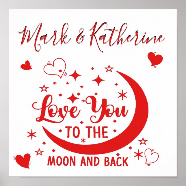 Love You to the Moon & Back Poster Customise Names (Front)