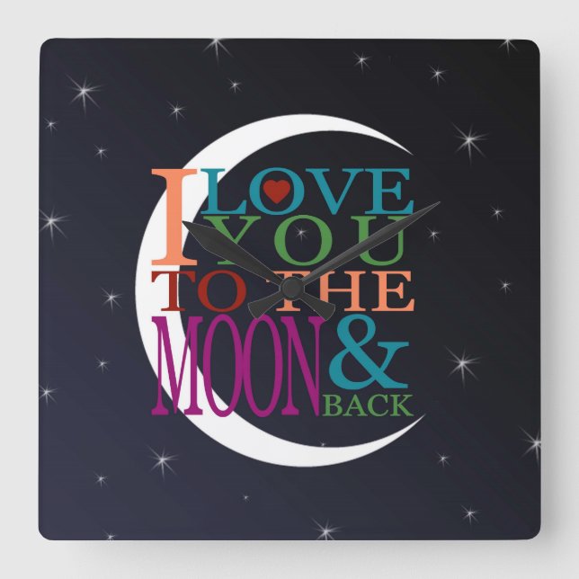 Love You to the Moon & Back Square Wall Clock (Front)