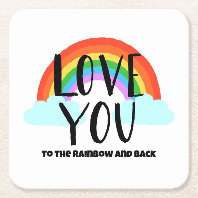 Love You to the Rainbow and Back Square Paper Coaster (Front)