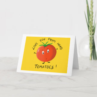 Love you Tomatoes Card