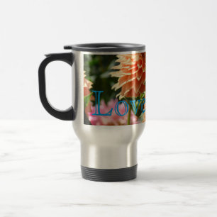 Love You Travel Coffee Mugs Dahlia Flowers custom