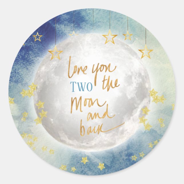 Love you TWO the moon and back Classic Round Sticker (Front)