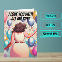 Love You With All My Butt Boyfriend Birthday Ver 2