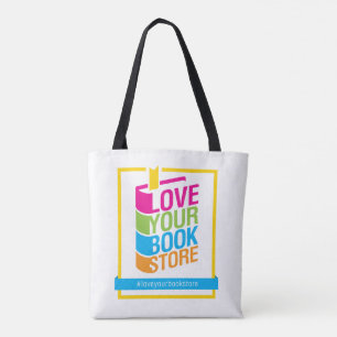 Love Your Bookstore White Tote Bag