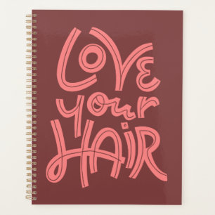 Love Your Hair Planner