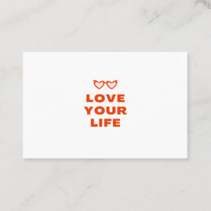 Love your life business card
