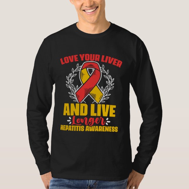 Love Your Liver  Hepatitis Warrior Hepatitis Aware T-Shirt (Front)