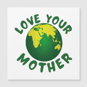 Love your mother