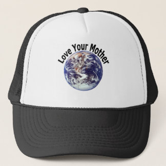 Love Your Mother (1) Trucker Hat