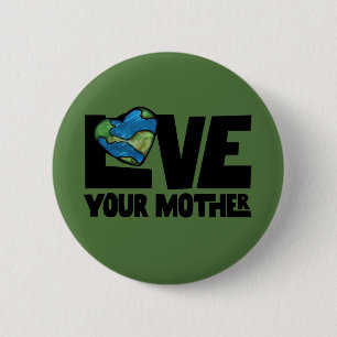 Love your mother earth day hearth earth art 6 cm round badge