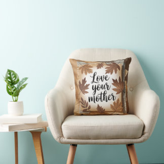 Love Your Mother Earth Fall Leaves Eco Gift Art Cushion