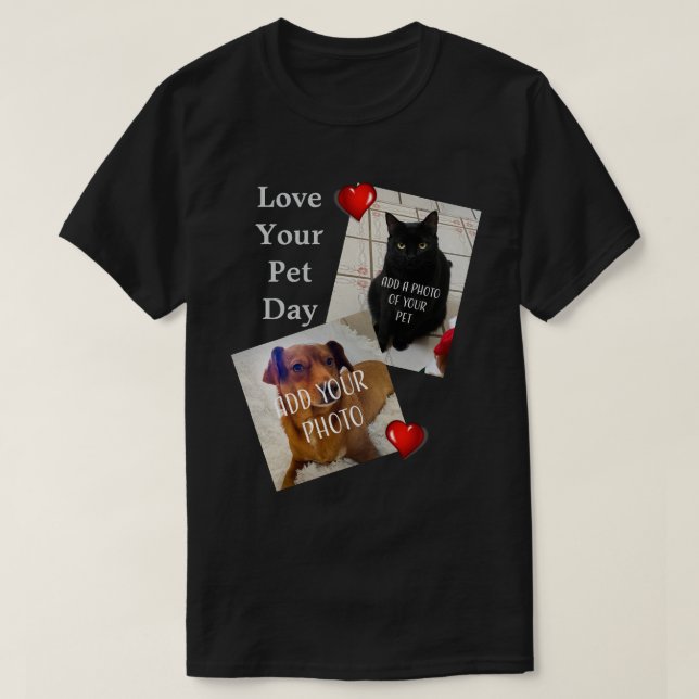 Love Your Pet Day T-Shirt (Design Front)