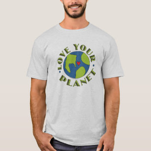 Love Your Planet Earth T-Shirt