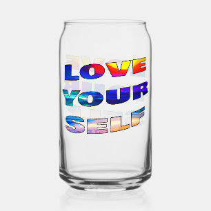 Love Your Self - Can Glass