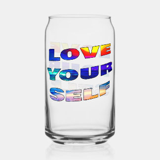 Love Your Self - Can Glass