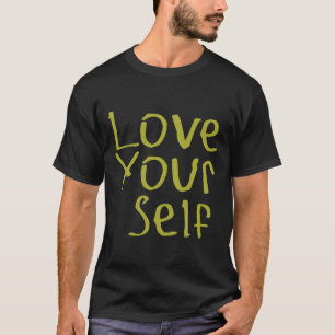 Love Your Self Sticker T-Shirt