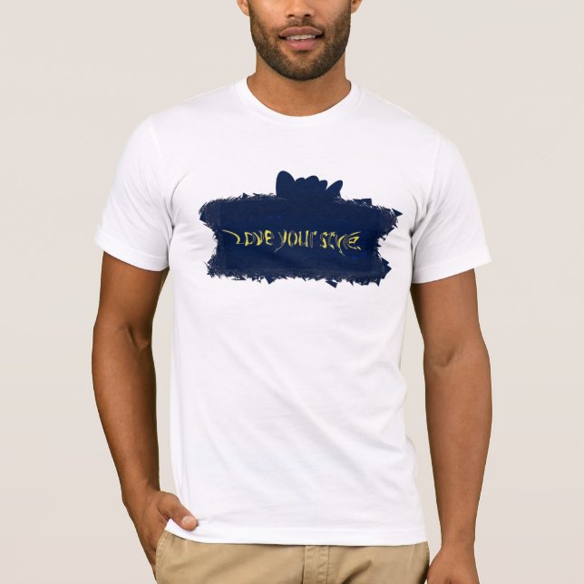 Love your style T-Shirt (Front)