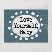 Love Yourself Baby - Grey Postcard