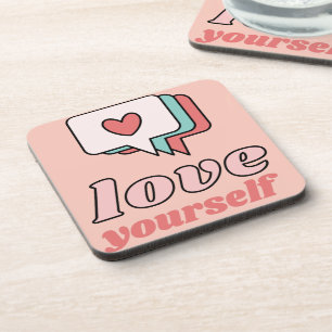 Love yourself  coaster