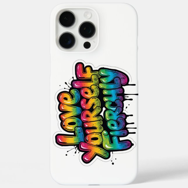 Love Yourself Fiercely – LGBTQ+ Rainbow Quote Case-Mate iPhone Case (Back)