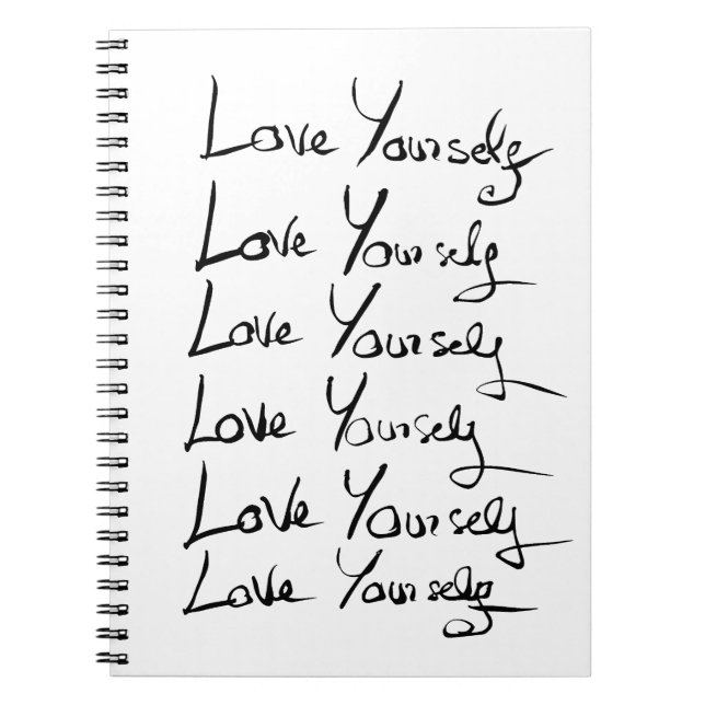 Love yourself!  Motivational calligraphy quote Notebook (Front)