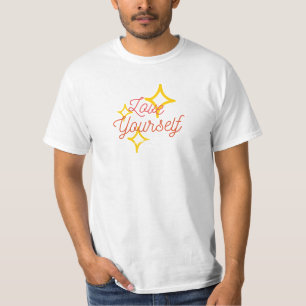 love yourself T-Shirt
