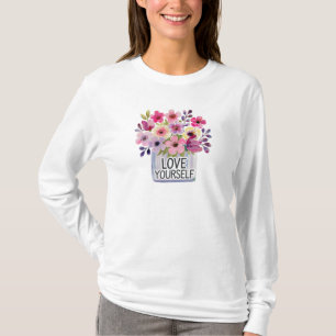 Love yourself T-Shirt