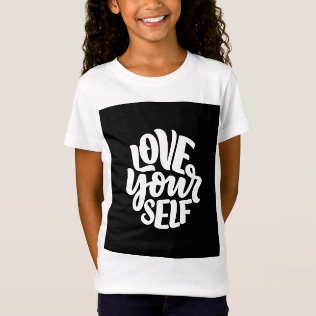Love Yourself T Shirt (Front)